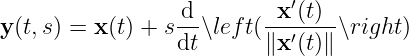                             ′
                 -d-      -x-(t)--
y (t,s) = x (t) + sdt∖lef t(∥x′(t)∥ ∖right)
