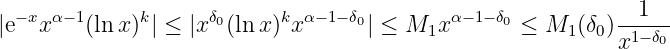  − x α−1     k      δ      k α−1−δ         α−1−δ             1
|e   x   (lnx) | ≤ |x 0(ln x) x     0| ≤ M1x      0 ≤ M1 (δ0)-1−δ0
                                                           x
